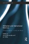 Anna Selby Stavrianakis, Jan Selby, Anna Stavrianakis, Stavrianakis Anna - Militarism and International Relations