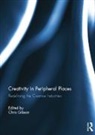 Chris Gibson, Chris Gibson - Creativity in Peripheral Places