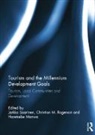 Jarkko Rogerson Saarinen, Haretsebe Manwa, Manwa Haretsebe, Christian M. Rogerson, Rogerson Christian M., Jarkko Saarinen - Tourism and the Millennium Development Goals