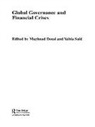 Meghnad (London School of Economics London Desai, Meghnad Said Desai, Meghnad Desai, Desai Meghnad, Yahia Said, Said Yahia - Global Governance and Financial Crises