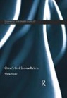 Wang Xiaoqi, Xiaoqi Wang - China''s Civil Service Reform
