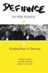 Gary M Connell, Gary M. Connell, Linda C Connell, Linda C. Connell, Connell Gary M., Connell Linda C.... - Defiance in the Family