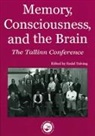 Endel Tulving, Endel Tulving, Tulving Endel - Memory, Consciousness and the Brain