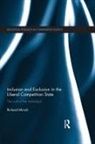 Richard Munch, Richard Münch - Inclusion and Exclusion in the Liberal Competition State