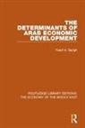 Yusuf Sayigh - Determinants of Arab Economic Development (Rle Economy of Middle East)
