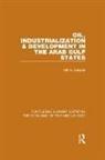 Atif Kubursi, Kubursi Atif - Oil, Industrialization and Development in the Arab Gulf States