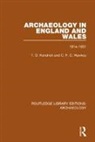 C.F.C. Hawkes, T.d. Kendrick, T.d. Hawkes Kendrick - Archaeology in England and Wales 1914 - 1931