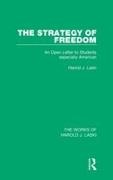 Harold J. Laski - Strategy of Freedom (Works of Harold J. Laski) - An Open Letter to Students, Especially American