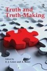 E. J. Lowe, E. J. Rami Lowe, Lowe E. J., A. Rami, Rami A. - Truth and Truth-Making