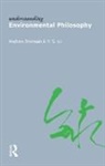 Andrew Brennan, Andrew Lo Brennan, Brennan Andrew, Y.S. Lo - Understanding Environmental Philosophy