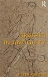 Peter Keegan - Graffiti in Antiquity