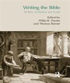 Philip Davies, Thomas Davies Romer, Thomas Römer, Philip Davies, Thomas Römer - Writing the Bible