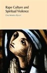 Gina Messina-Dysert, Messina-Dysert Gina - Rape Culture and Spiritual Violence