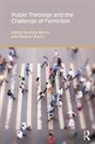 Stephen Monro Burns, Stephen Burns, Burns Stephen, Anita Monro, Monro Anita - Public Theology and the Challenge of Feminism