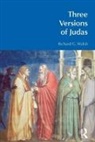 Richard G Walsh, Richard G. Walsh - Three Versions of Judas
