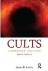James R Lewis, James R. Lewis - Cults