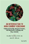 Chakravarty, Davies, Haney, Steven A. Bowman Haney, Douglas Bowman, Arijit Chakravarty... - Introduction to High Content Screening