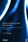 John Whitelegg, Whitelegg John - Quality of Life and Public Management