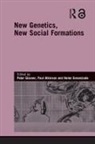 Peter Atkinson Glasner, Paul Atkinson, Peter Glasner, Helen Greenslade - New Genetics, New Social Formations