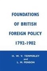 Lillian M Penson, Lillian M. Penson, Lillian M. Temperley Penson, Penson Lillian M., H W V Temperley, H.W.V. Temperley - Foundation of British Foreign Policy