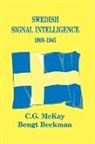 Bengt Beckman, Bengt Mckay Beckman, Beckman Bengt, C.G. McKay - Swedish Signal Intelligence 1900-1945