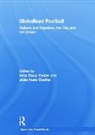 Nina Clara Coelho Tiesler, Joao Nuno Coelho, Coelho Joao Nuno, Nina Clara Tiesler, Tiesler Nina Clara - Globalised Football