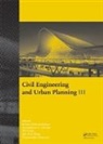 Kouros Goulias Mohammadian, Elif Cicek, Cicek Elif, Konstadinos G. Goulias, Goulias Konstadinos G., Chrysanthos Maraveas... - Civil Engineering and Urban Planning III