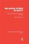 Nadia Farah, Nadia (American University in Cairo) Farah, Nadia Ramsis Farah - Religious Strife in Egypt (Rle Egypt)