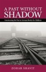 Zohar Shavit, Shavit Zohar - Past Without Shadow