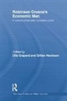 Ulla (Colgate University Grapard, Ulla Grapard, Grapard Ulla, Gillian Hewitson, Hewitson Gillian - Robinson Crusoe''s Economic Man