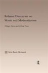 Brita Renee Heimarck, Brita Heimarck Renee, Heimarck Renee Brita - Balinese Discourses on Music and Modernization