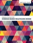 Michael Phiri, Michael (University of Sheffield Phiri, Phiri Michael - Design Tools for Evidence-Based Healthcare Design