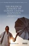 Marcus Taylor, Taylor Marcus - Political Ecology of Climate Change Adaptation