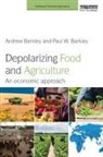 Andrew Barkley, Andrew (Kansas State University Barkley, Andrew Barkley Barkley, Paul W Barkley, Paul W. Barkley, Barkley Paul W. - Depolarizing Food and Agriculture