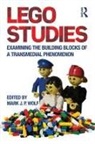Mark Wolf, Mark Wolf, Mark J P Wolf, Mark J. P. Wolf - Lego Studies