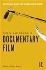 Holly Rogers, Holly Rogers - Music and Sound in Documentary Film