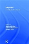 Giacomo Demaria D''''alisa, Giacomo D'Alisa, D'Alisa Giacomo, Federico Demaria, Demaria Federico, Giorgos Kallis... - Degrowth
