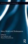 Paul Wynne-Davies Salzman, Paul Salzman, Marion Wynne-Davies, Wynne-Davies Marion - Mary Wroth and Shakespeare