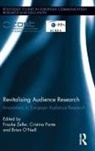 Frauke Ponte Zeller, Brian O'Neill, Cristina Ponte, Ponte Cristina, Frauke Zeller, Zeller Frauke - Revitalising Audience Research