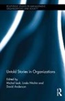 Michal Hitchin Izak, David Anderson, Linda Hitchin, Hitchin Linda, Michal Izak, Izak Michal - Untold Stories in Organizations