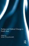 James Chiriyankandath, James Chiriyankandath, Chiriyankandath James - Parties and Political Change in South Asia