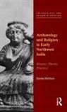 Daniel Michon, Michon Daniel - Archaeology and Religion in Early Northwest India