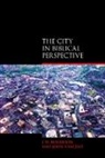 J.W. Rogerson, J.w. Vincent Rogerson, John Vincent - City in Biblical Perspective