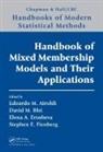 Edoardo M. (Harvard University Airoldi, Edoardo M. Blei Airoldi, Edoardo M. Airoldi, Airoldi Edoardo M., David Blei, Blei David... - Handbook of Mixed Membership Models and Their Applications
