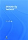 James Bergin, Bergin James - Mathematics for Economists With Applications