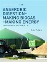 Tim Pullen, Tim (Weatherworks Pullen, Pullen Tim - Anaerobic Digestion - Making Biogas - Making Energy