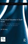 Mi Ok Kang, Kang Mi Ok - Multicultural Education in South Korea