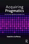 Sandrine Zufferey, Sandrine (University of Fribourg Zufferey, Zufferey Sandrine - Acquiring Pragmatics