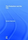 Carmen Hass-Klau - Pedestrian and the City