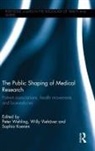 Peter Viehover Wehling, Sophia Koenen, Koenen Sophia, Willy Viehöver, Peter Wehling, Wehling Peter - Public Shaping of Medical Research